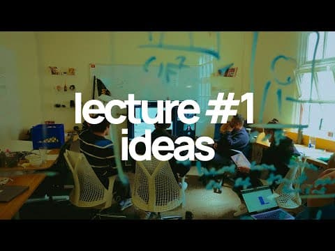 lecture #1 -- ideas