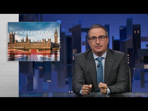 UK Elections: Last Week Tonight with John Oliver (HBO)